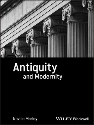 cover image of Antiquity and Modernity
